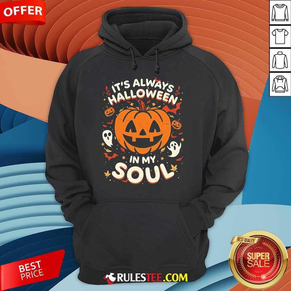 Good It's Always Halloween In My Soul Pumpkin T-Shirt - Image 2