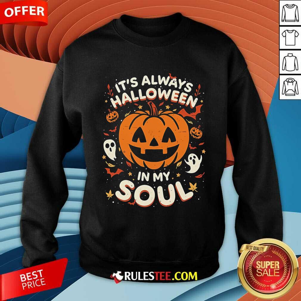 Good It's Always Halloween In My Soul Pumpkin T-Shirt - Image 3