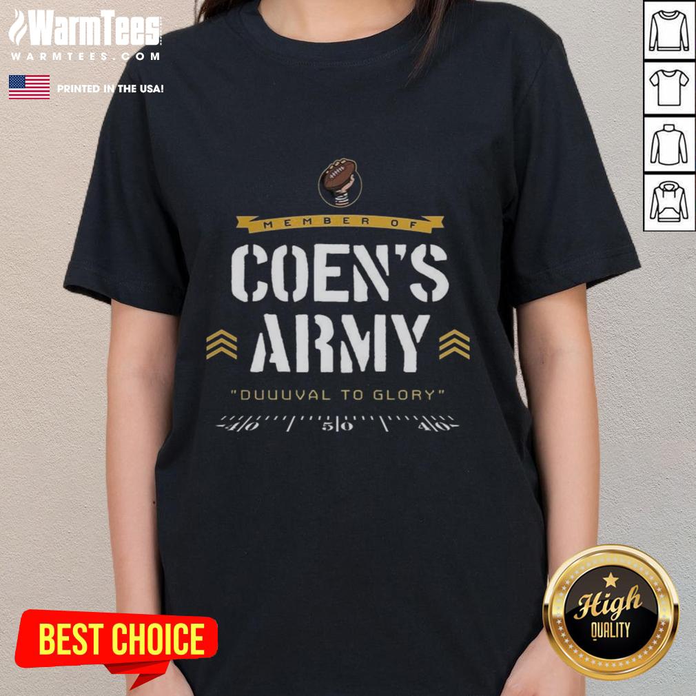 Good Jacksonville Jaguars Football Member Of Coen's Army Duuuval To Glory T-Shirt - Image 3