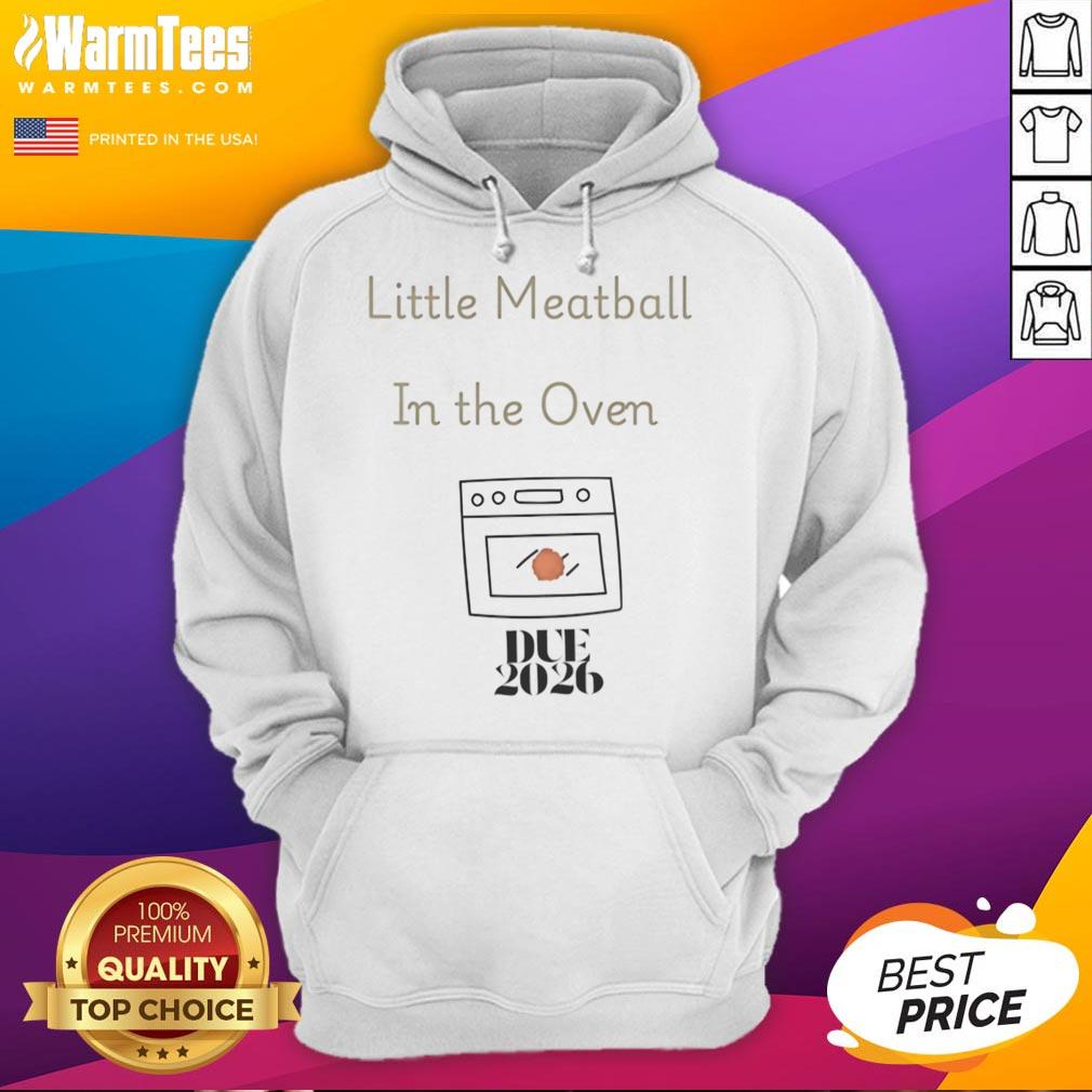 Good Little Meatball In The Oven Due 2026 T-Shirt - Image 2