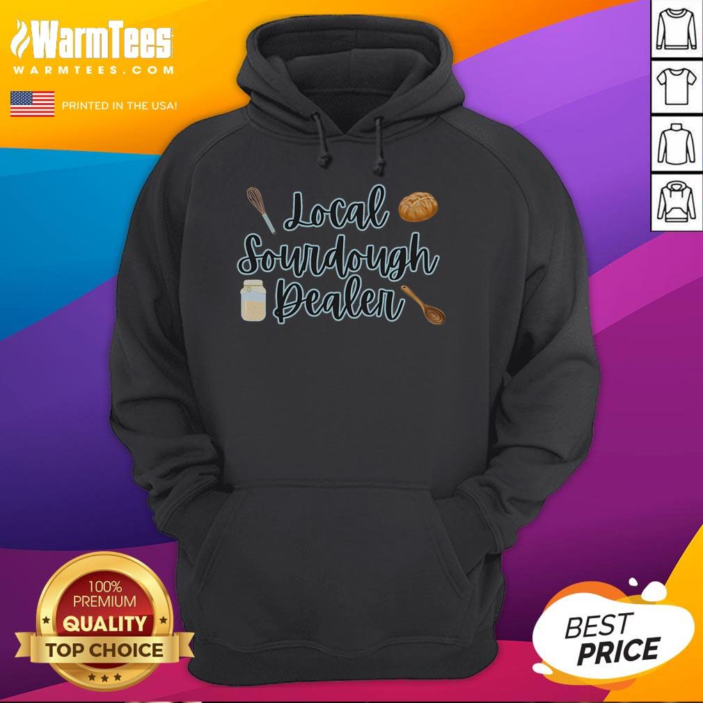 Good Local Sourdough Dealer T-Shirt - Image 2