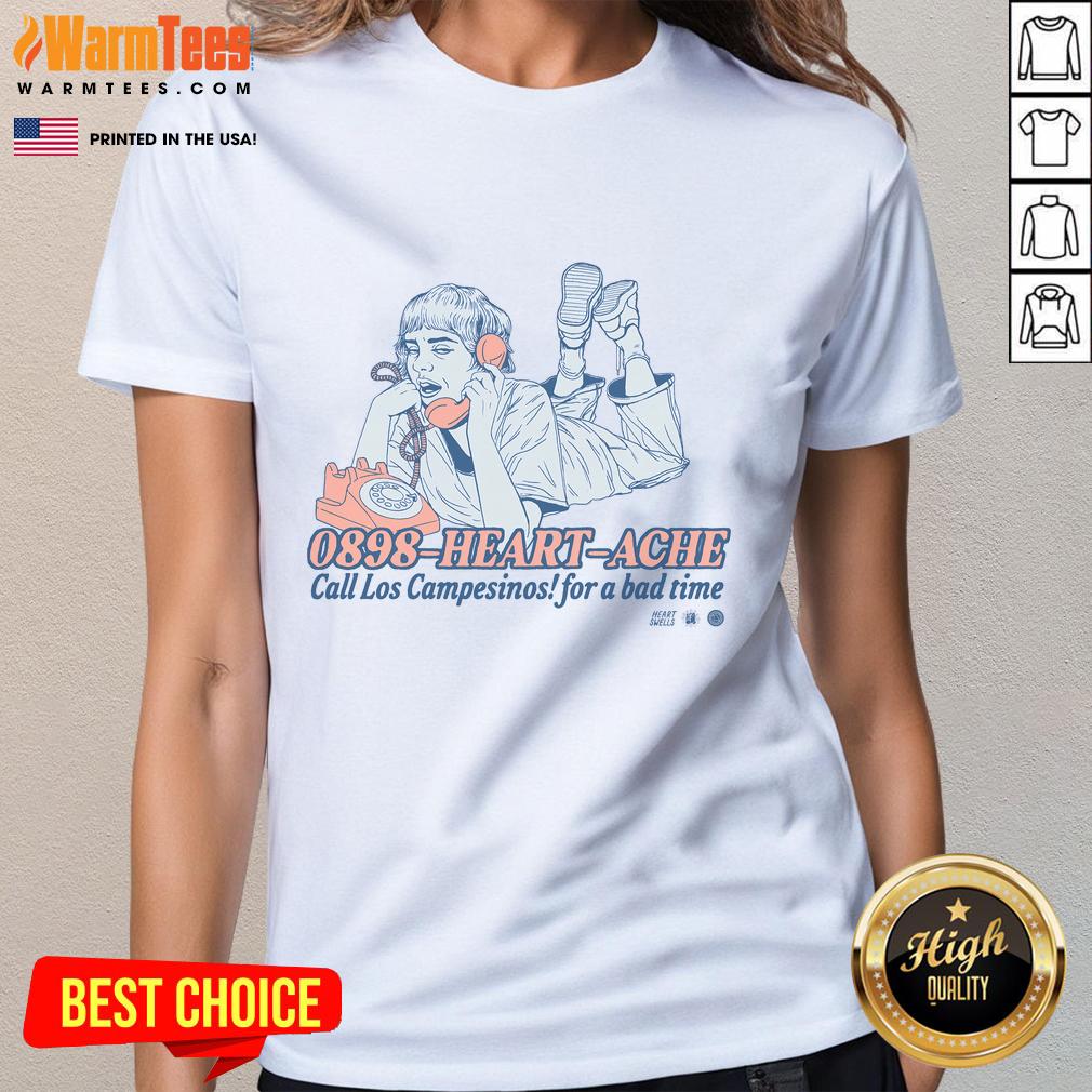 Good Los Campesinos 0898-Heartache Call Los Campesinos For A Bad Time T-Shirt - Image 3