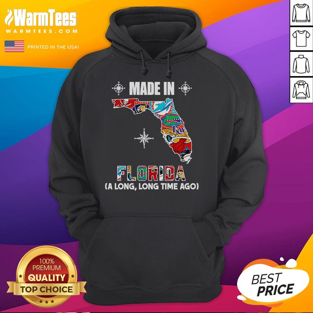 Good Made In Florida A Long Long Time Ago T-Shirt - Image 2