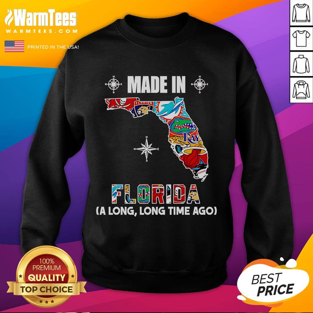 Good Made In Florida A Long Long Time Ago T-Shirt - Image 5