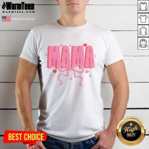 Good Mama Valentine Mama Love T-Shirt