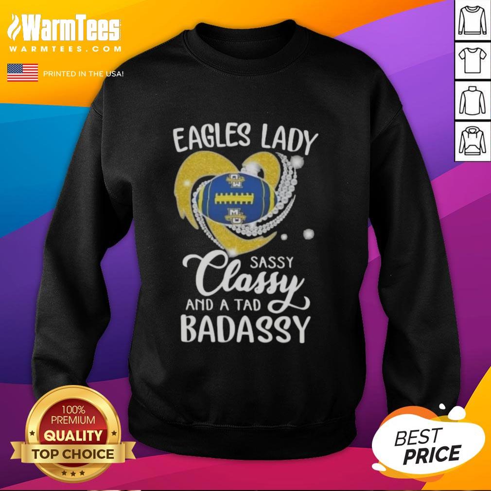 Good Marquette Golden Eagles Lady Sassy Classy And A Tad Badassy Diamond Heart T-Shirt - Image 5