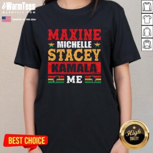 Alternative view of Good Maxine Michelle Stacey Kamala Inspired T-Shirt
