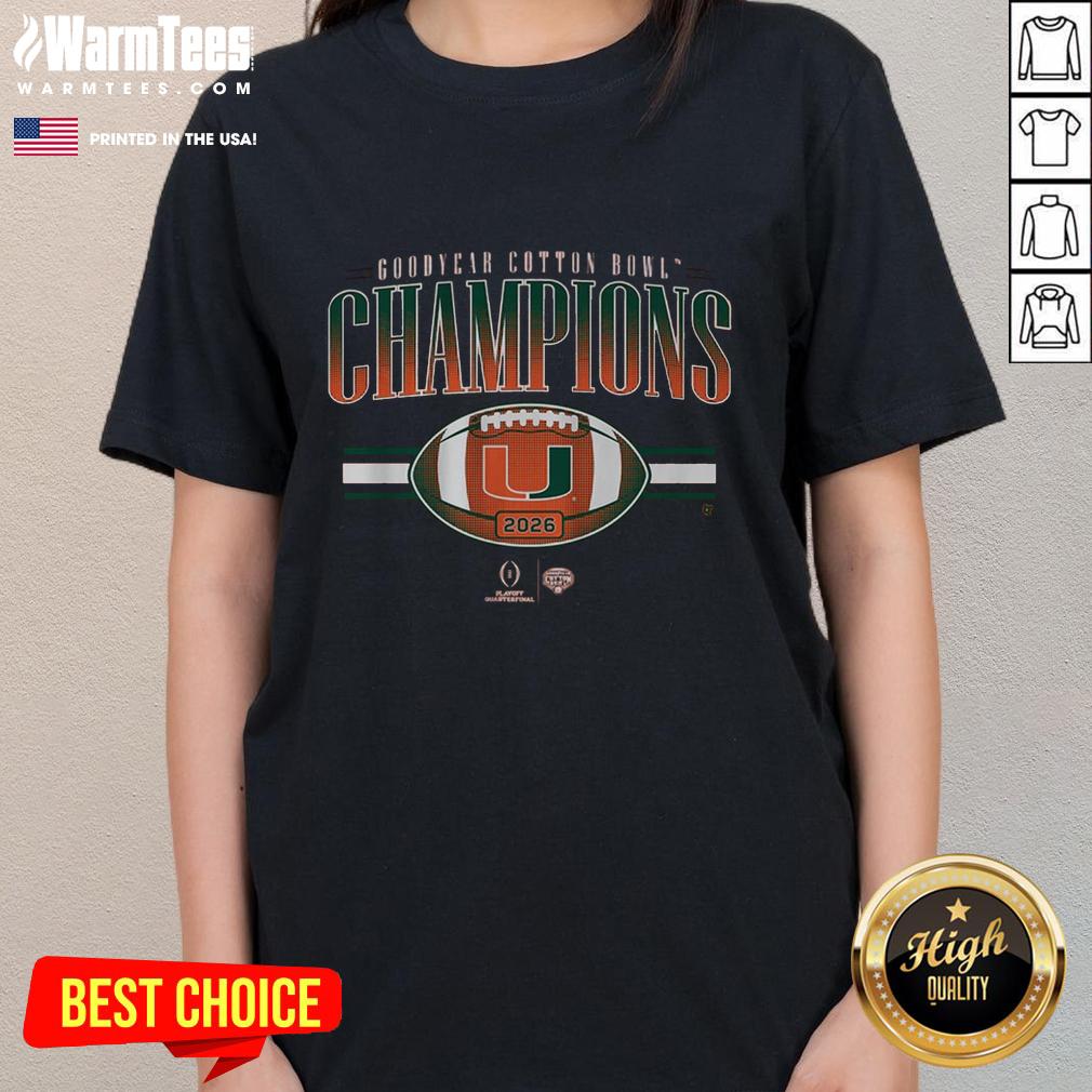 Good Miami Football CFP Cotton Bowl Champions T-Shirt - Image 3