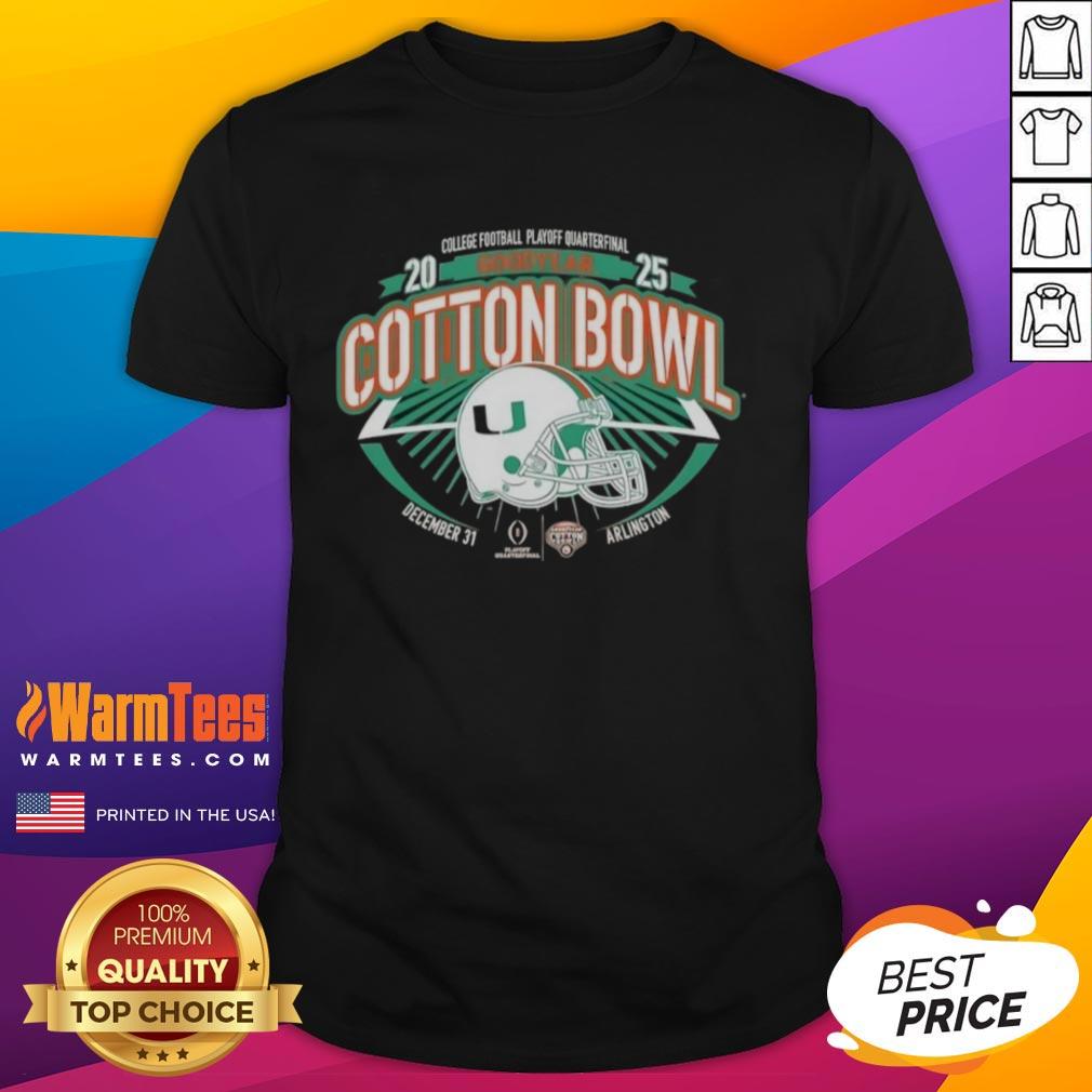 Good Miami Hurricanes Orange 2025 College Football Playoff Quarterfinal Goodyear Cotton Bowl T-Shirt
