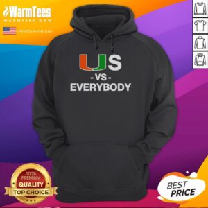 Alternative view of Good Miami Hurricanes Us Vs Everybody T-Shirt