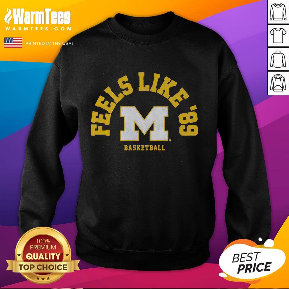 Good Michigan Basketball Feels Like '89 T-Shirt - Image 5
