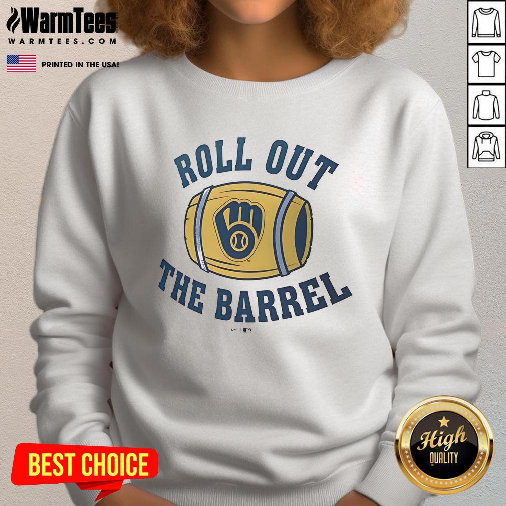 Good Milwaukee Brewers Local Hometown Roll Out The Barrel T-Shirt - Image 5