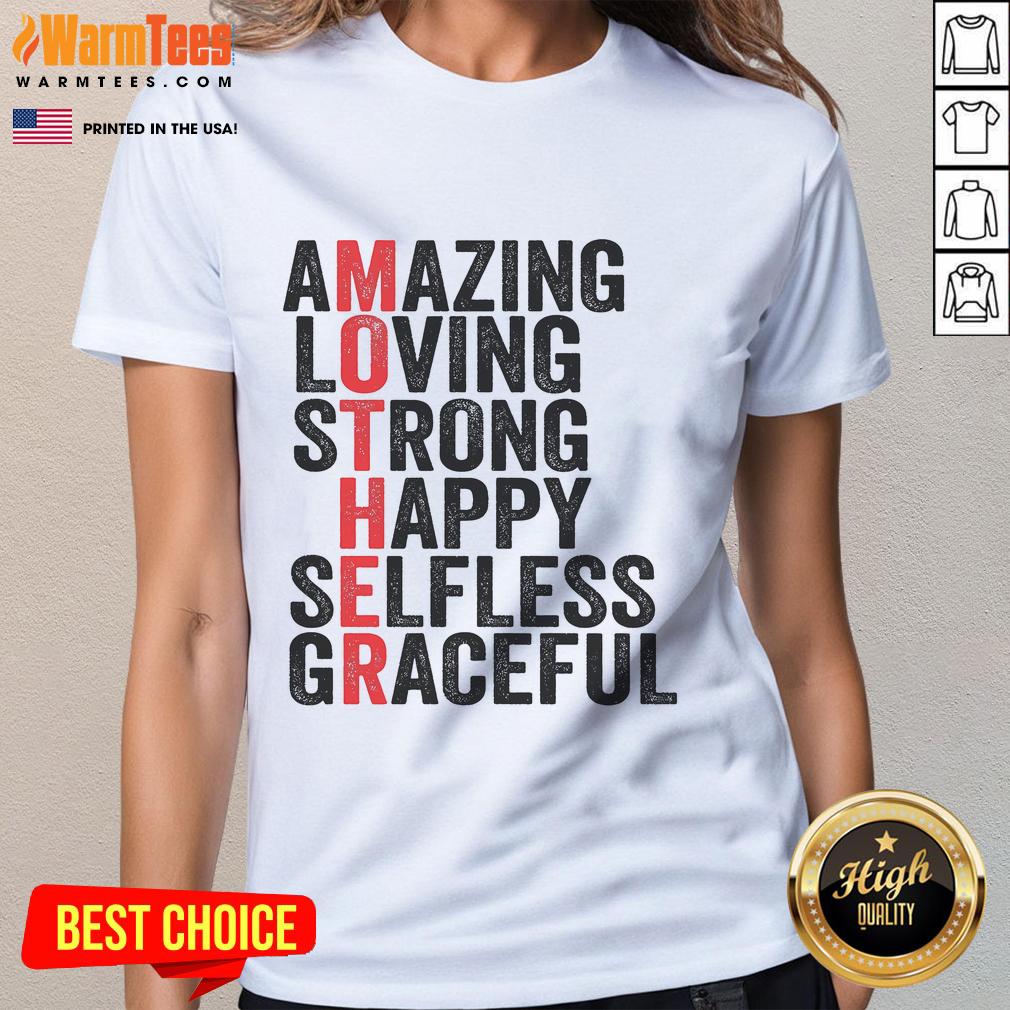 Good Mother Definition Amazing Loving Strong Happy Mothers Day T-Shirt - Image 3