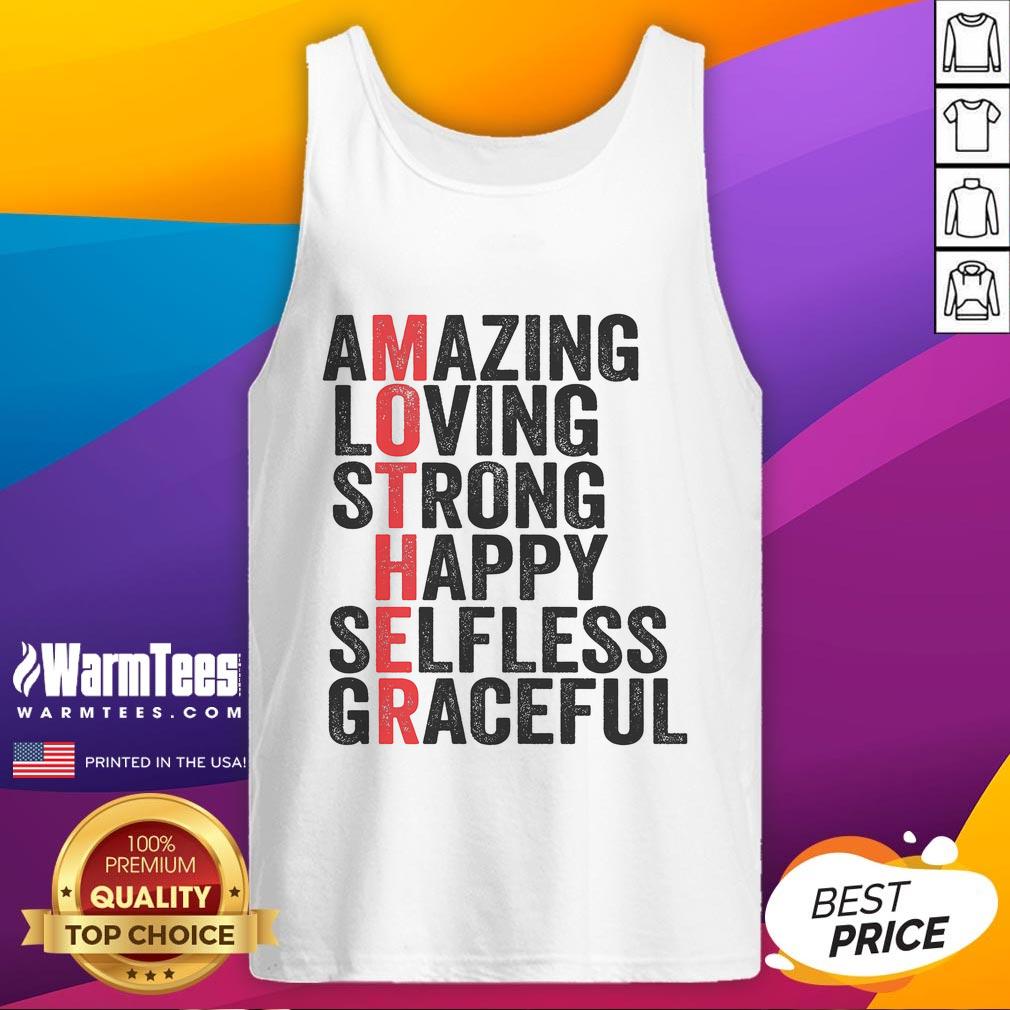 Good Mother Definition Amazing Loving Strong Happy Mothers Day T-Shirt - Image 4