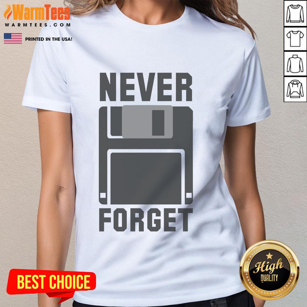 Good Never Forget Floppy Disk New T-Shirt - Image 3