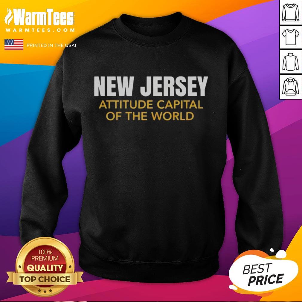 Good New Jersey Attitude Capital Of The World T-Shirt - Image 5