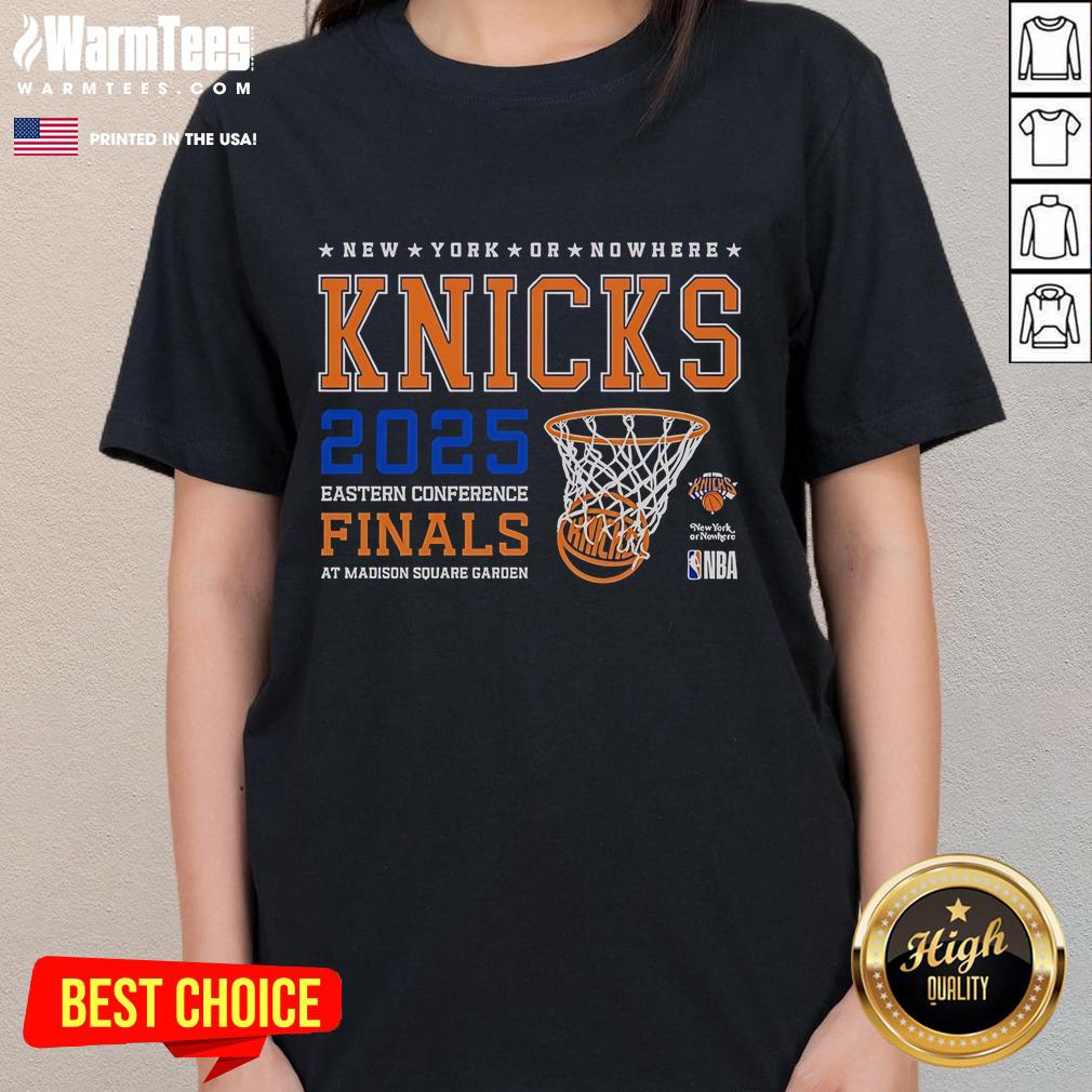 Good New York Knicks Or Nowhere Eastern Conference Finals 2025 T-Shirt - Image 3