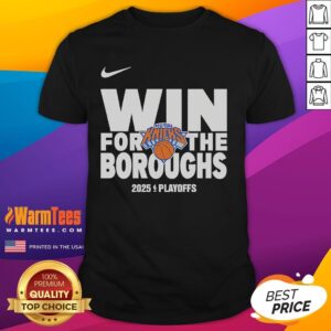 Good New York Knicks Win For The Boroughs 2025 Playoffs T-Shirt