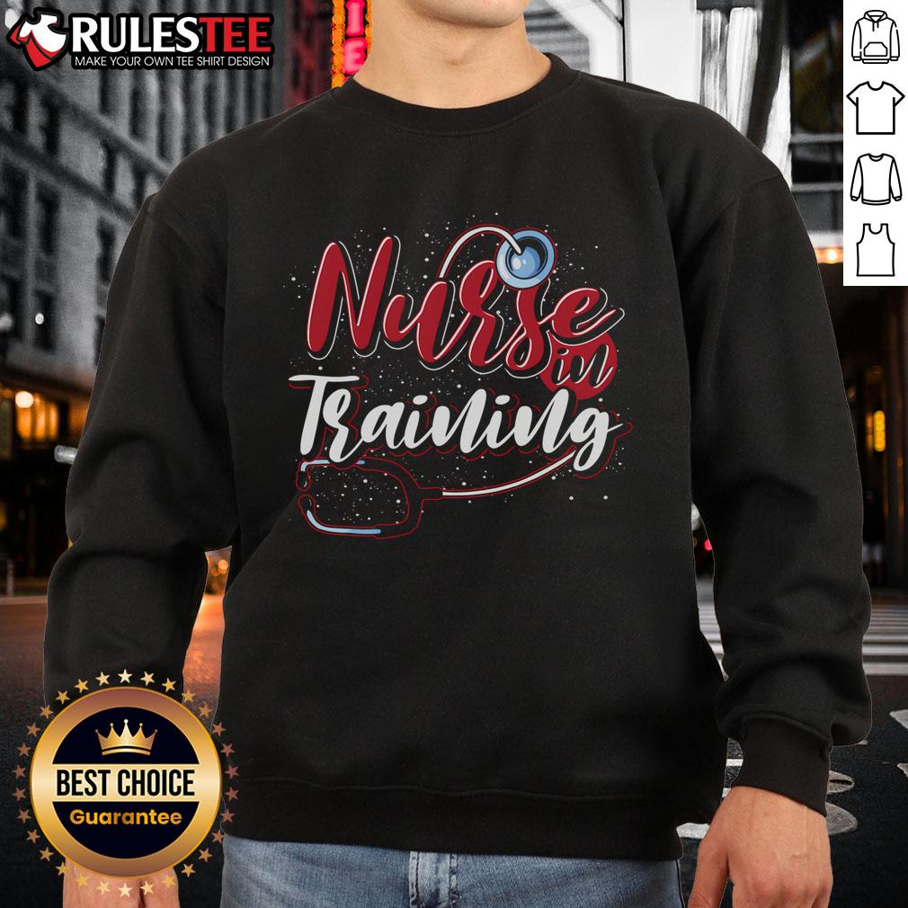 Good Nursing School Nurse In Training Stethoscope Future Nurse T-Shirt - Image 5