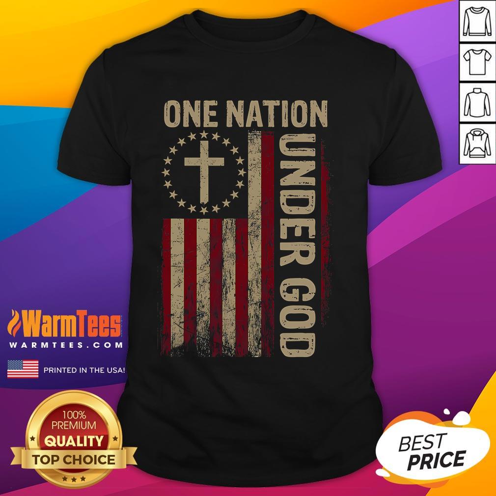 Good One Nation Under God Flag 4th Of July Patriotic Christian T-Shirt