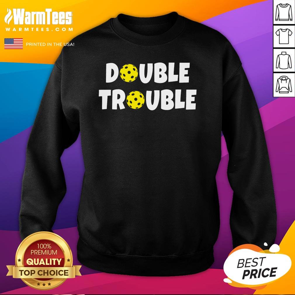 Good Pickleball Double Trouble Team T-Shirt - Image 4