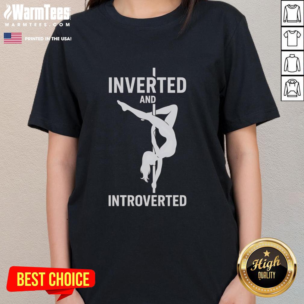 Good Pole Dance Inverted And Introverted T-Shirt - Image 3