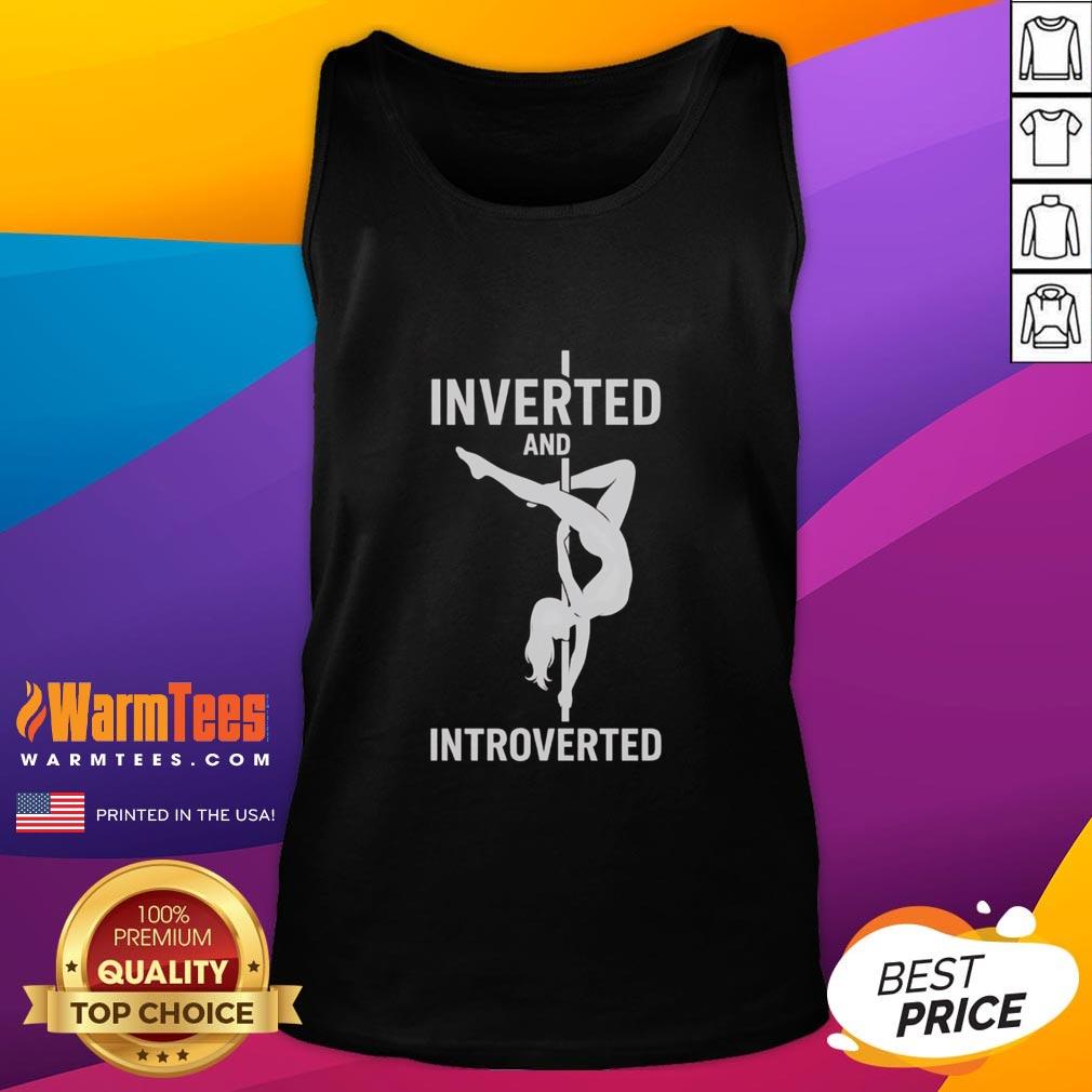 Good Pole Dance Inverted And Introverted T-Shirt - Image 4