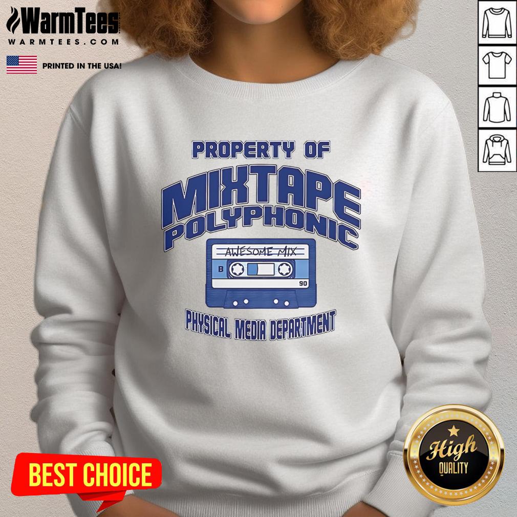 Good Property Of Mixtape Polyphonic Physical Media Department T-Shirt - Image 5
