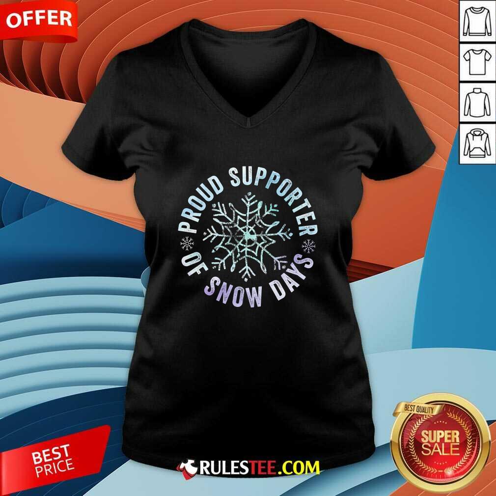 Good Proud Supporter Of Snow Days Funny Teacher Merry Christmas T-Shirt - Image 4