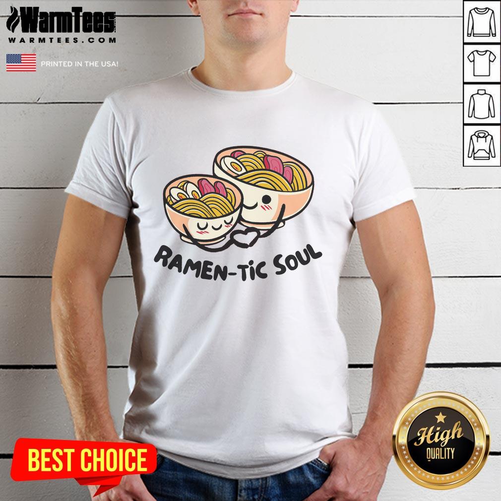 Good Ramen-Tic Soul T-Shirt