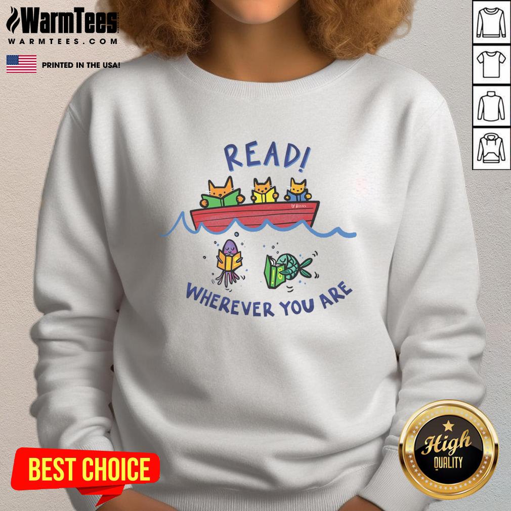 Good Read Wherever You Are T-Shirt - Image 5