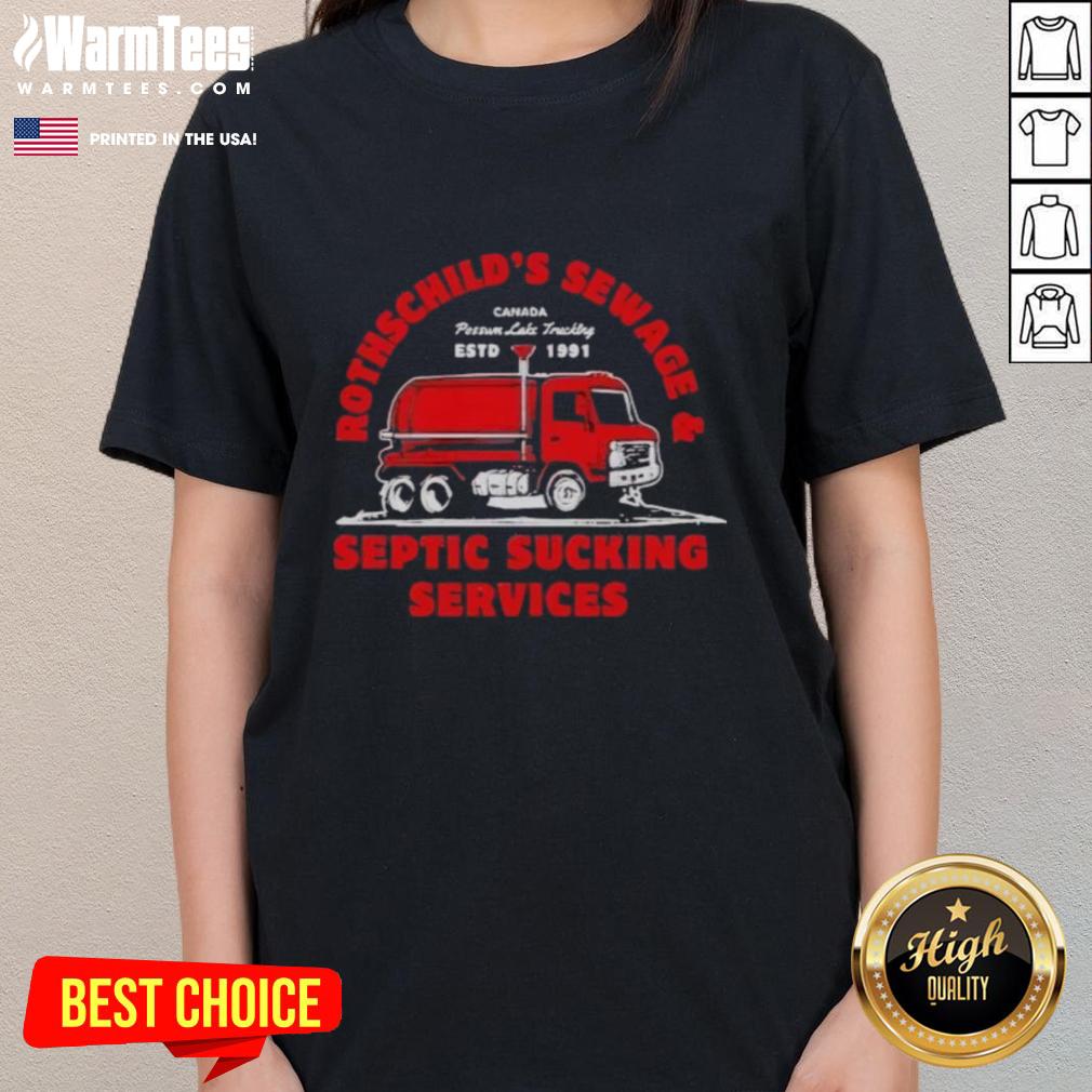 Good Rothschild's Sewage And Septic Sucking Services Distressed T-Shirt - Image 3