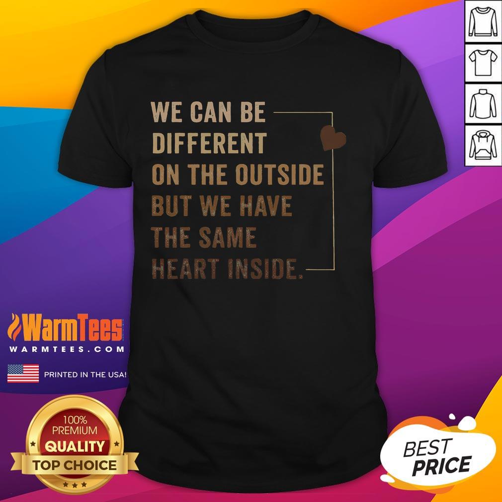 Good Same Heart Black History Month African American T-Shirt