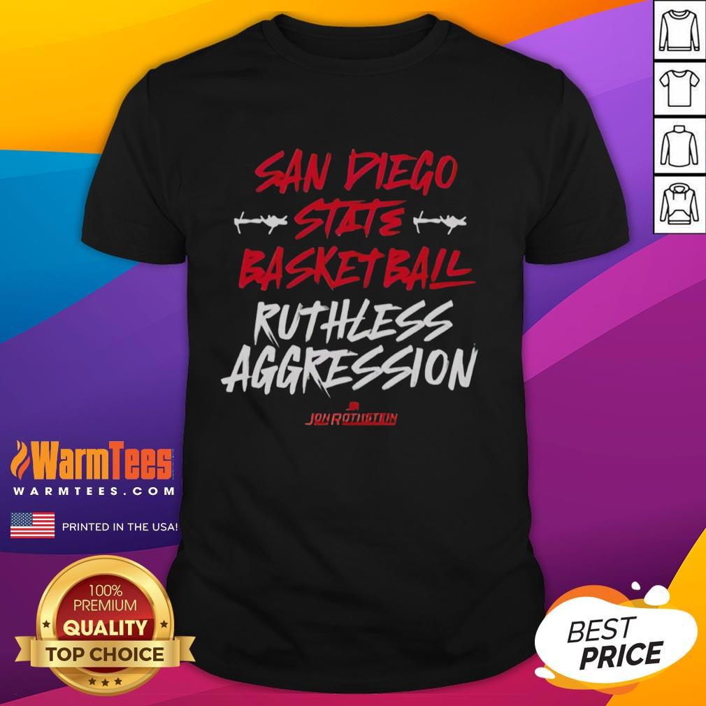 Good San Diego State Basketball Ruthless Aggression T-Shirt