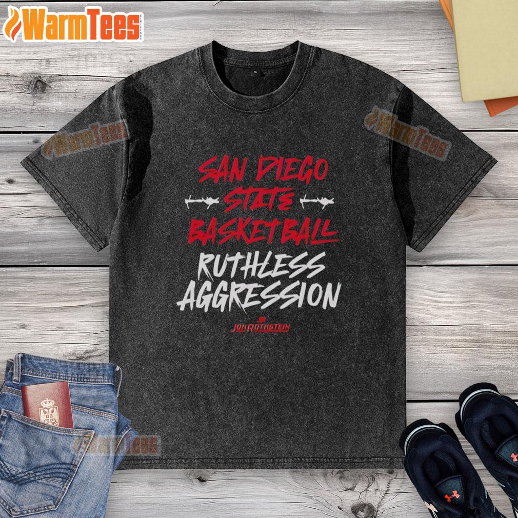 Good San Diego State Basketball Ruthless Aggression T-Shirt - Image 6