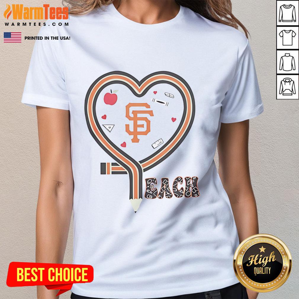Good San Francisco Giants Baseball Love Teaching Heart Pencil T-Shirt - Image 3