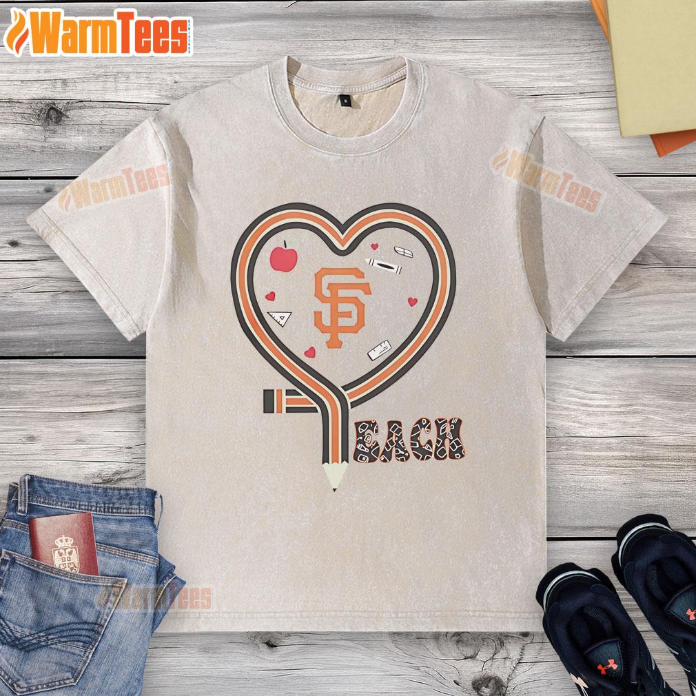 Good San Francisco Giants Baseball Love Teaching Heart Pencil T-Shirt - Image 6