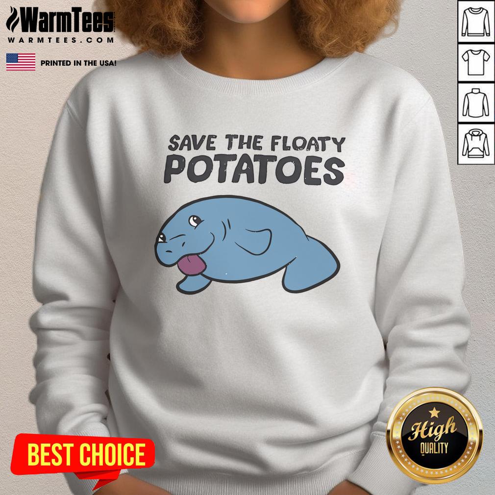 Good Save The Floaty Potatoes T-Shirt - Image 5
