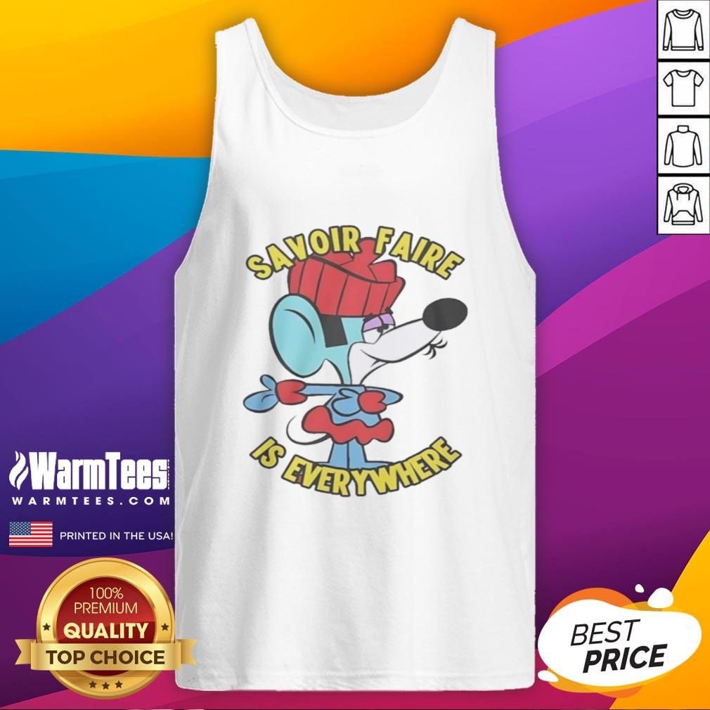 Good Savoir Faire Is Everywhere T-Shirt - Image 4