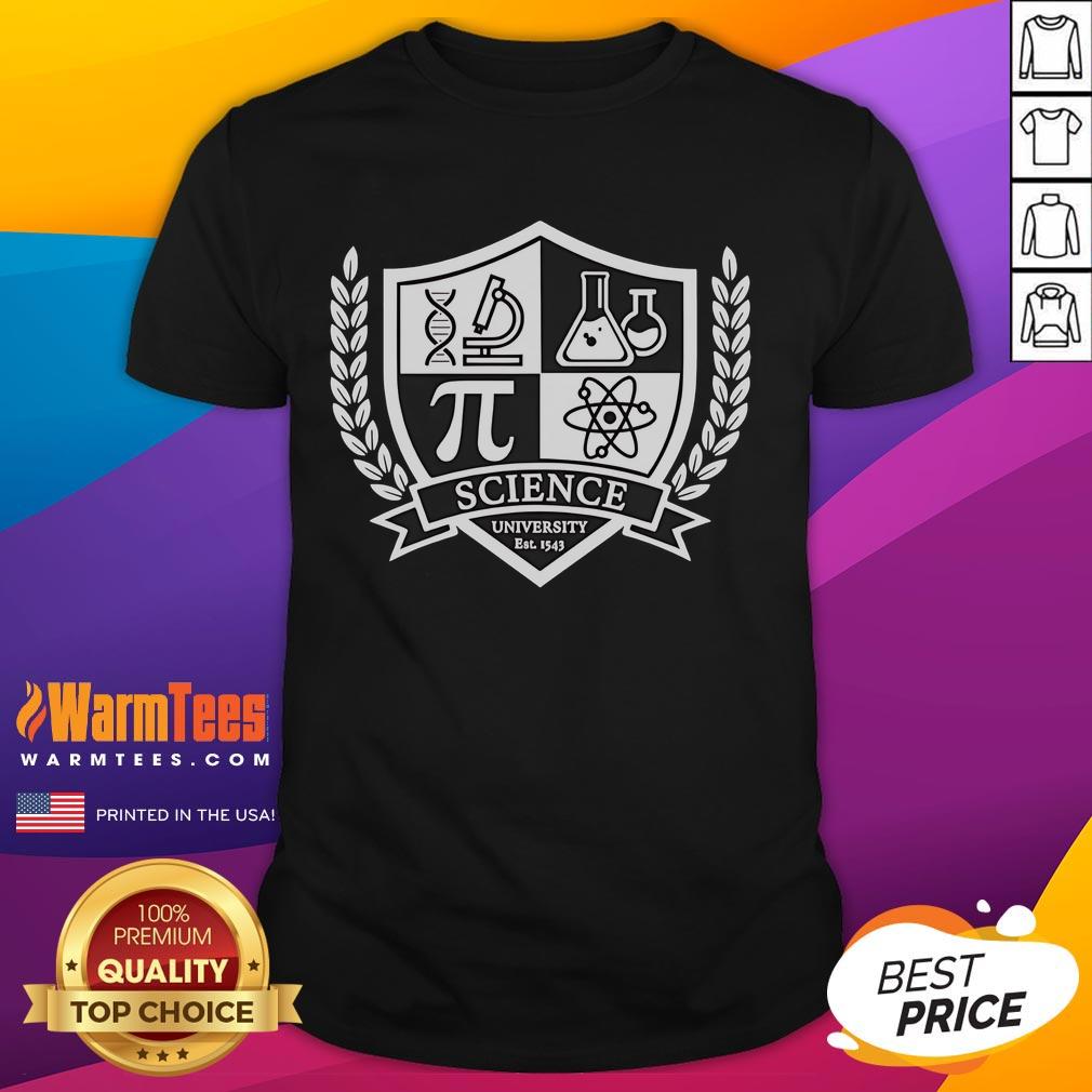 Good Science University Est 1543 T-Shirt