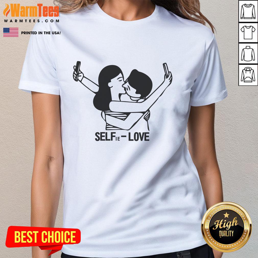 Good Selfie Love T-Shirt - Image 3