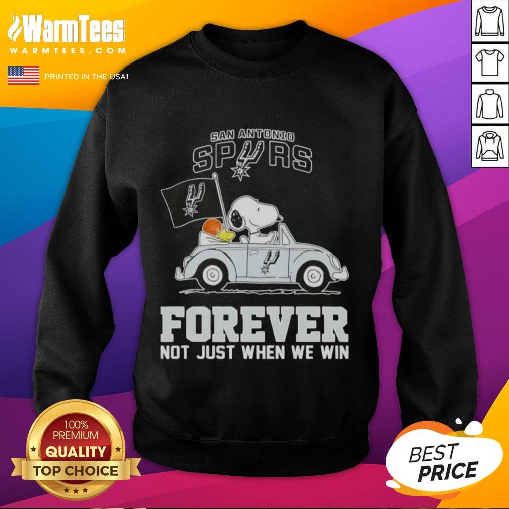 Good Snoopy Driving Car San Antonio Spurs Forever Not Just When We Win T-Shirt - Image 5