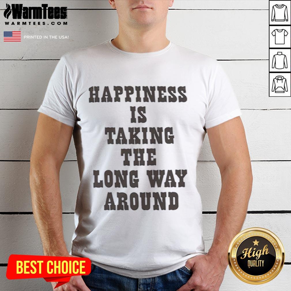 Good Snoopy Happiness Is Taking The Long Way Around T-Shirt