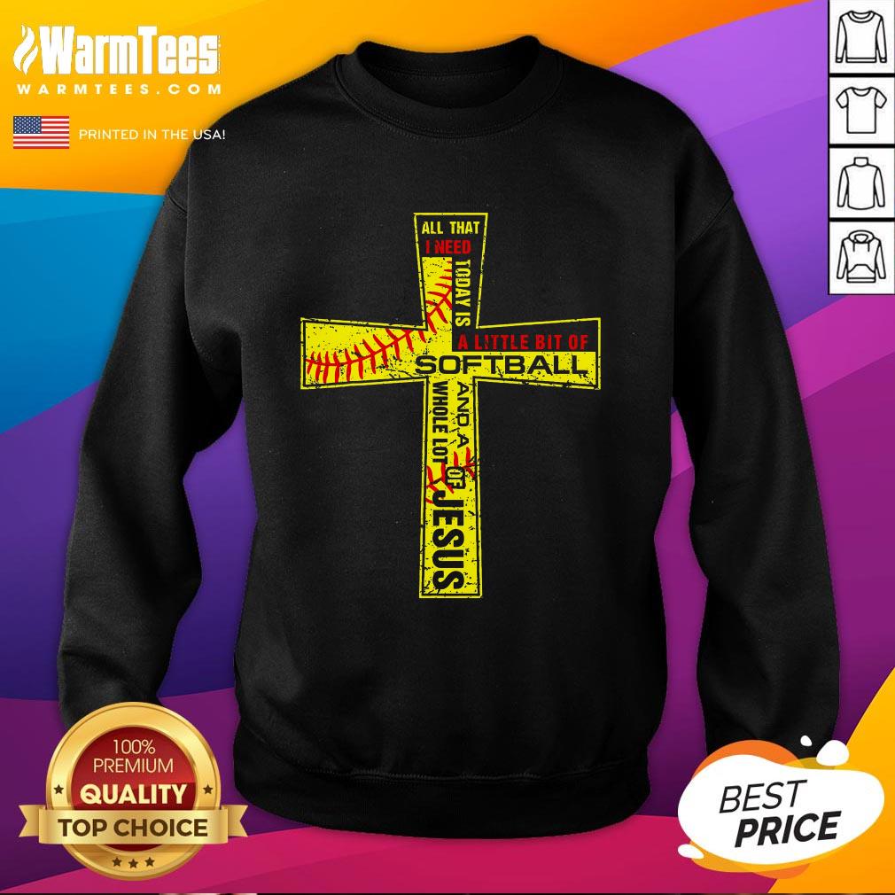 Good Softball Girl Christian Cross Faith I Need Softball And Jesus T-Shirt - Image 4