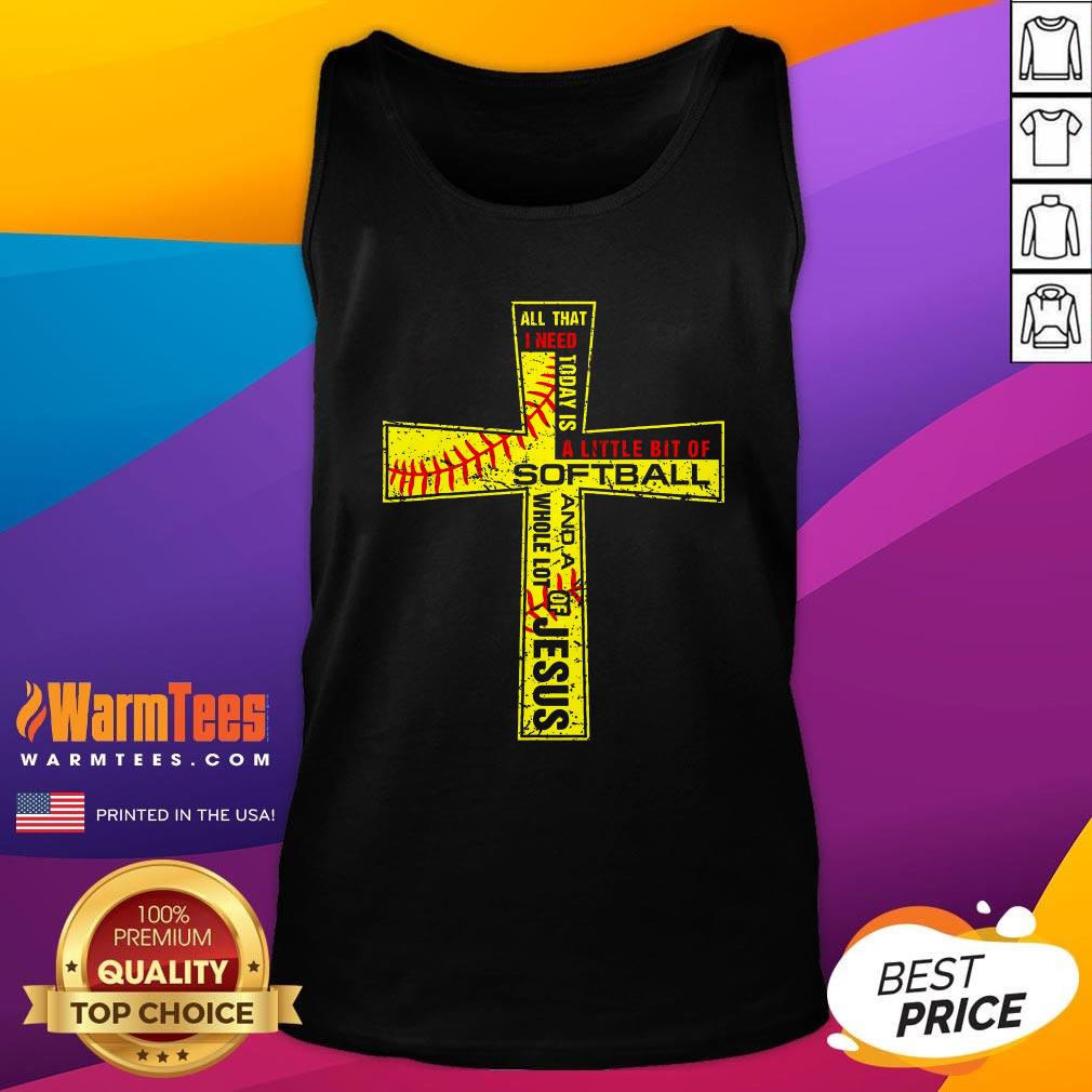 Good Softball Girl Christian Cross Faith I Need Softball And Jesus T-Shirt - Image 5