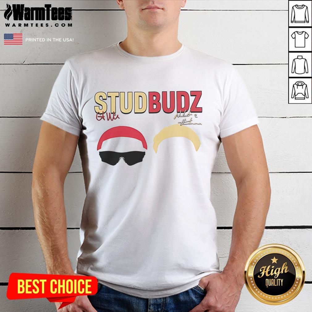 Good Studbudz Natisha Hiedeman And Courtney Williams Signature T-Shirt