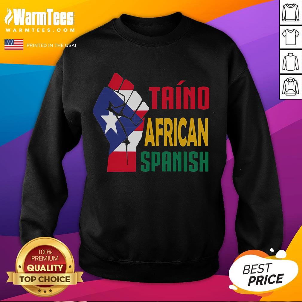 Good Taino African Spanish Puerto Rico Flag Taino African T-Shirt - Image 5