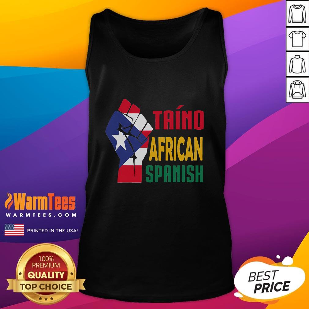 Good Taino African Spanish Puerto Rico Flag Taino African T-Shirt - Image 4
