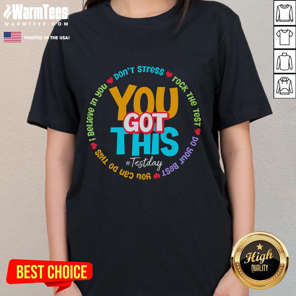 Good Test Day Rock The Test Teacher Testing Day You Got This T-Shirt - Image 3