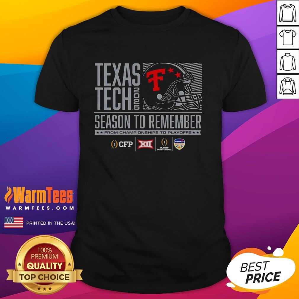 Good Texas Tech Red Raiders Football 2025 Cfp Season To Remember Helmet T-Shirt